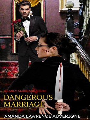 cover image of Dangerous Marriage